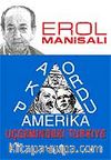 AKP, Ordu, Amerika Üçgenindeki Türkiye