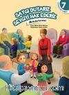 Saygı Duyarız Sevgiyi Hak Ederiz / Çiçekler Sınıfı 7