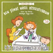 Ben Şimdi Nasıl Hissediyorum / Sağlık Hikayeleri 9