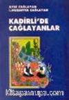 Kadirli'de Çağlayanlar