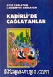 Kadirli'de Çağlayanlar