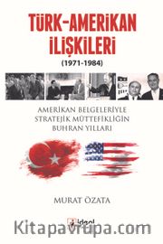 Türk-Amerikan  İlişkileri (1971-1984)
