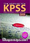 2008 KPSS Genel Yetenek-Genel Kültür Konu Anlatımlı Sınava Hazırlık Kitabı