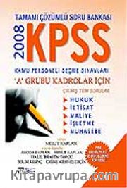 2008 KPSS A Grubu Tamamı Çözümlü Soru Bankası
