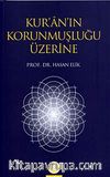 Kur'an'ın Korunmuşluğu Üzerine