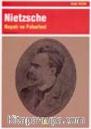 Nietzsche Hayatı ve Felsefesi