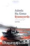 Aslında Hiç Kimse Uyumuyordu