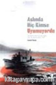 Aslında Hiç Kimse Uyumuyordu