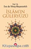 İslam'ın Güleryüzü