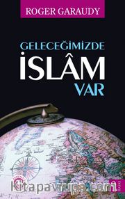 Geleceğimizde İslam Var