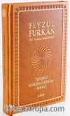 Feyzü'l Furkan Tefsirli Kur'an-ı Kerim Meali (Büyük Boy - Sadece Meal - Mıklepli) Taba