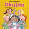 Nelere dikkat Edelim? Okulda