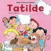 Nelere Dikkat Edelim? Tatilde