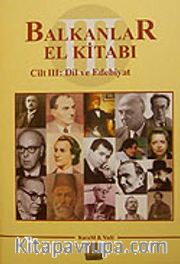 Balkanlar El Kitabı III. Cilt Dil ve Edebiyat