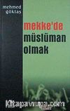 Mekke'de Müslüman Olmak