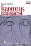 Kadınlık Maskesi