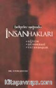Belgeler Işığında İnsan Hakları
