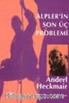 Alpler'in Son Üç Problemi