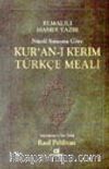 Nüzûl Sırasına Göre Kur'an-ı Kerim Türçe Meail