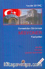 Osmanlıdan Günümüze Misyoner Faaliyetleri