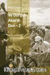 Ve Durgun Akardı Don-2. Cilt