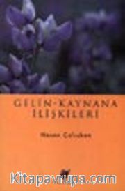 Gelin - Kaynana İlişkileri