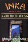 İnka / Machu Picchu'nun Işığı