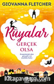 Rüyalar Gerçek Olsa