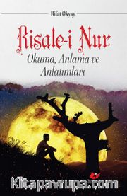 Risale-i Nur Okuma Anlama ve Anlatımları
