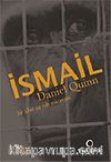 İsmail & Bir Zihin ve Ruh Macerası