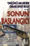 Onüçüncü Asr-ı Hicride Osmanlı Devlet Ricali  ya da Sonun Başlangıcı
