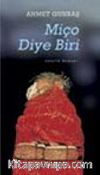 Miço Diye Biri