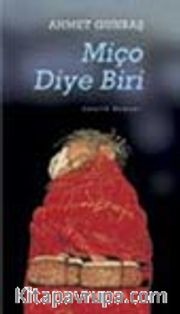 Miço Diye Biri