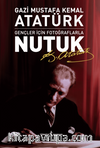 Nutuk-Gençler İçin Fotoğraflarla
