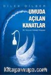 Umuda Açılan Kanatlar