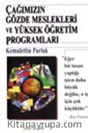 Çağımızın Gözde Meslekleri ve Yüksek Öğretim Programları