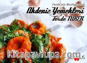 Ferde'nin Mutfağından Akdeniz Yemekleri