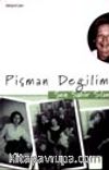Pişman Değilim