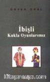 İbişli Kukla Oyunlarımız