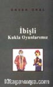 İbişli Kukla Oyunlarımız