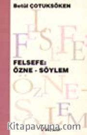 Felsefe: Özne - Söylem