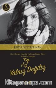 Yalnız Değiliz