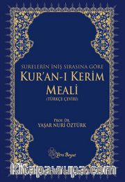 Surelerin İniş Sırasına Göre Kur'an-ı Kerim Meali (Türkçe Çeviri)