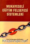 Mukayeseli Eğitim Felsefesi Sistemleri
