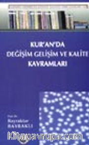 Kur'an'da Değişim Gelişim ve Kalite Kavramları