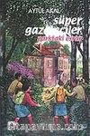 Süper Gazeteciler 2 / Parktaki Esrar