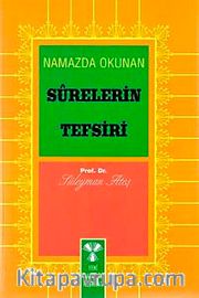 Namazda Okunan Surelerin Tefsiri