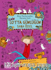 Senin Lotta Günlüğün Sana Özel