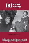 İki Kadın İki Yaşam