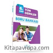 6.Sınıf Tüm Dersler Soru Bankası